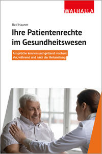 Ihre Patientenrechte im Gesundheitswesen