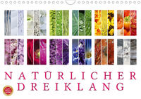 Natürlicher Dreiklang (Wandkalender 2021 DIN A4 quer)