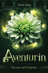 Aventurin / Aventurin Verraten und Vergessen