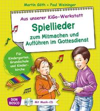 Spiellieder zum Mitmachen und Aufführen im Gottesdienst, Liederbuch, m. Audio-CD.