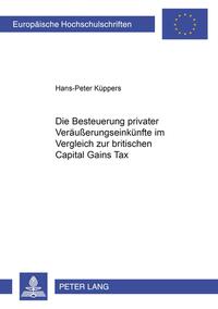 Die Besteuerung privater Veräußerungseinkünfte im Vergleich zur britischen Capital Gains Tax