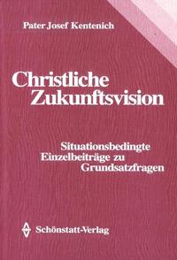 Christliche Zukunftsvision