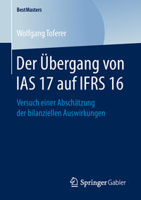 Der Übergang von IAS 17 auf IFRS 16