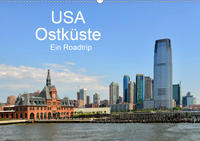 USA Ostküste Ein Road Trip (Wandkalender 2021 DIN A2 quer)