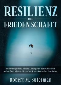 Resilienz die Frieden schafft