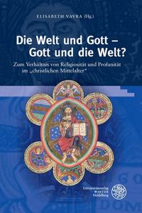 Die Welt und Gott – Gott und die Welt?