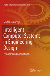 Intelligent Computer Systems in Engineering Design