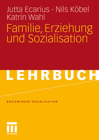 Familie, Erziehung und Sozialisation