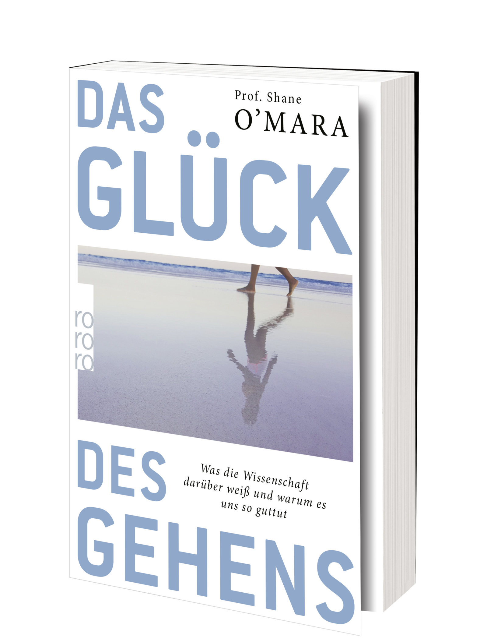 Das Glück des Gehens