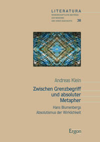 Zwischen Grenzbegriff und absoluter Metapher