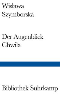 Der Augenblick/Chwila