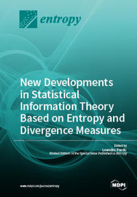 New Developments in Statistical Information Theory Based on Entropy and Divergence Measures