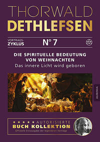 Die spirituelle Bedeutung von Weihnachten - Das innere Licht wird geboren