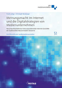 Meinungsmacht im Internet und die Digitalstrategien von Medienunternehmen