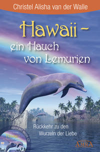 Hawaii - ein Hauch von Lemurien (Buch & CD)