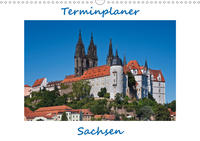 Sachsen, Terminplaner (Wandkalender 2021 DIN A3 quer)