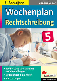 Wochenplan Rechtschreibung / Klasse 5