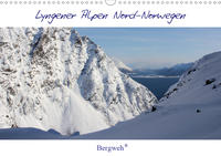 Lyngener Alpen Nord-Norwegen (Wandkalender 2020 DIN A3 quer)