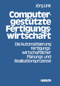 Computergestützte Fertigungswirtschaft