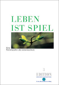 Leben ist Spiel