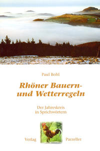 Rhöner Bauern- und Wetterregeln