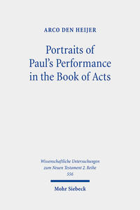 Portraits of Paul's Performance in the Book of Acts