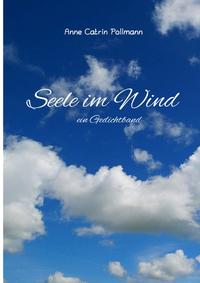 Seele im Wind ein Gedichtband