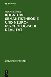 Kognitive Semantiktheorie und neuropsychologische Realität