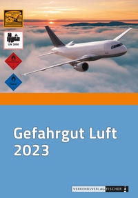 Gefahrgut Luft 2023 - Auf einen Blick