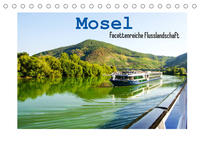 Mosel - facettenreiche Flusslandschaft (Tischkalender 2022 DIN A5 quer)