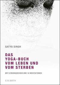 Das Yoga-Buch vom Leben und vom Sterben