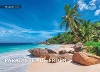 Paradiese auf Erden 2024 - Bildkalender 70x50 cm - Natur & Landschaft - hochwertiger Wandkalender XXL im Querformat - Posterkalender