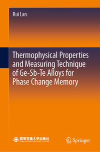 Thermophysical Properties and Measuring Technique of Ge-Sb-Te Alloys for Phase Change Memory