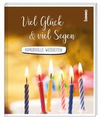 Geschenkheft »Viel Glück & viel Segen«