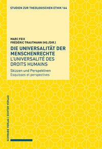 Die Universalität der Menschenrechte / L’universalité des droits humains