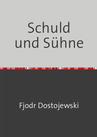 Schuld und Sühne