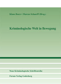 Kriminologische Welt in Bewegung