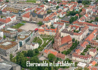 Eberswalde in Luftbildern (Wandkalender 2022 DIN A2 quer)