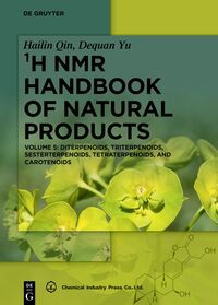 ¹H NMR Handbook of Natural Products / Diterpenoids, Triterpenoids, Sesterterpenoids, Tetraterpenoids, and Carotenoids