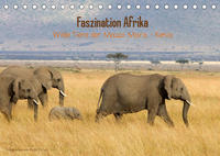 Faszination Afrika - wilde Tiere der Masai Mara - Kenia (Tischkalender 2022 DIN A5 quer)