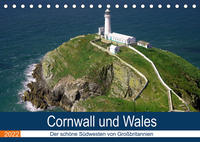 Cornwall und Wales (Tischkalender 2022 DIN A5 quer)