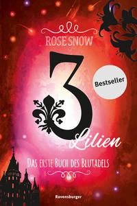 3 Lilien, Das erste Buch des Blutadels