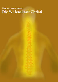 Die Willenskraft Christi