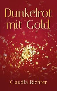 Dunkelrot mit Gold