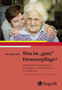 Was ist "gute" Demenzpflege?