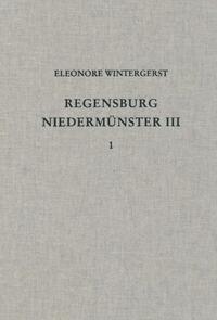 Die Ausgrabungen unter dem Niedermünster zu Regensburg III