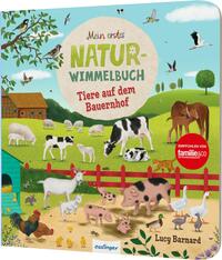 Mein erstes Natur-Wimmelbuch: Tiere auf dem Bauernhof