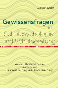 Gewissensfragen der Schulpsychologie