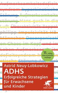 ADHS – Erfolgreiche Strategien für Erwachsene und Kinder