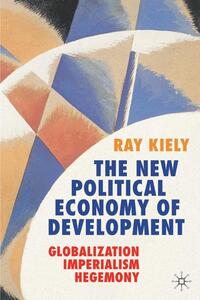 The New Political Economy of Development